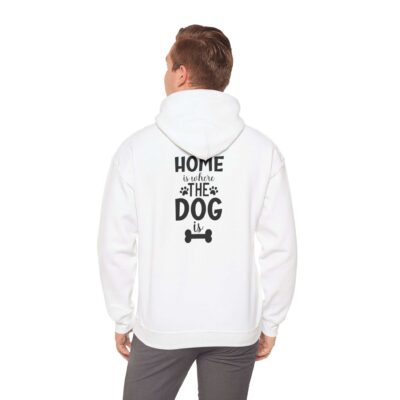 Home Is Where The Dog Is Hoodie Unisex Graphic Sweatshirt Pet Owner Apparel 15 - teedoges 17372346925550107049 2048 - teedoges