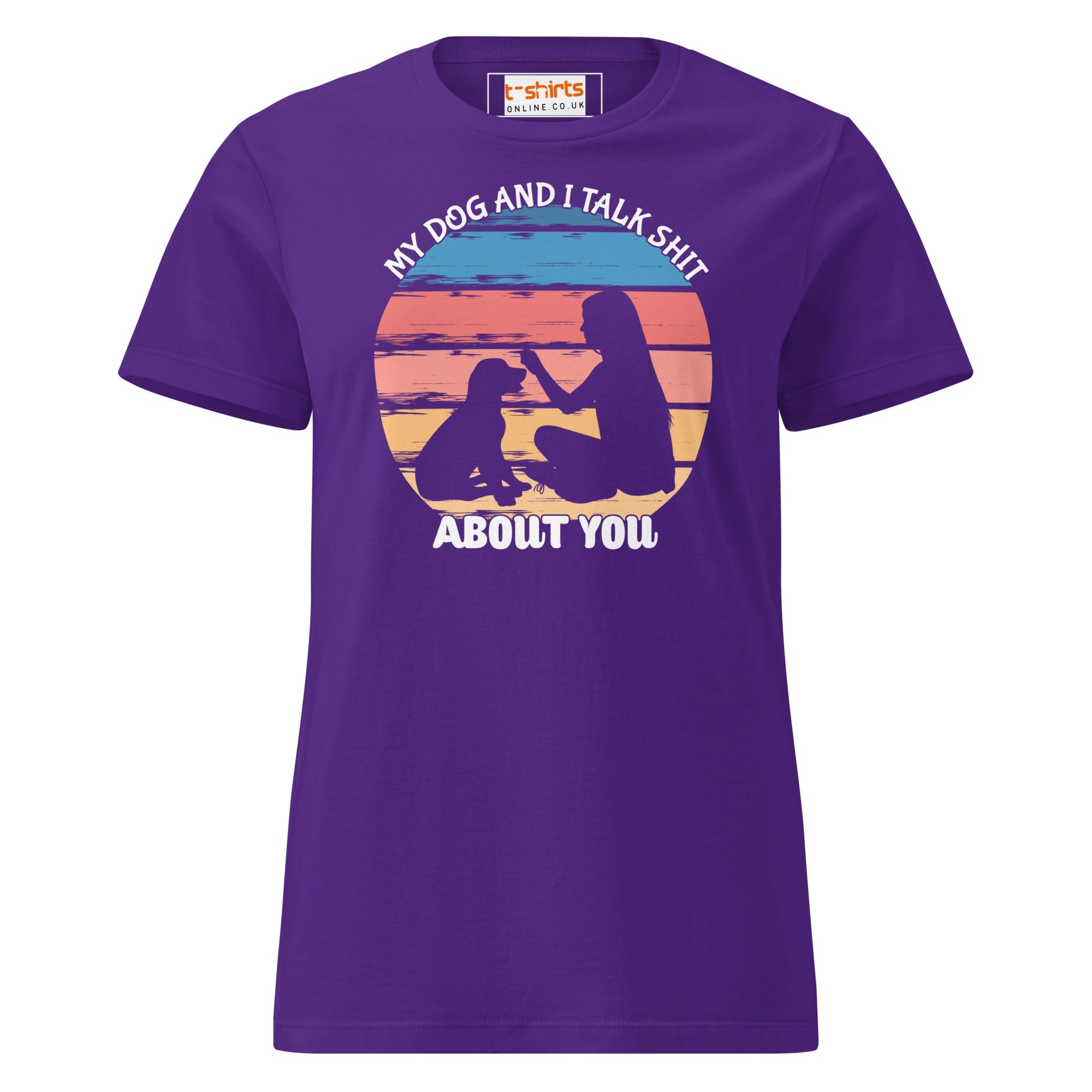 My Dog And I Talk About You T Shirt Women Soft Cotton Graphic Tee 4 - teedoges My Dog And I Talk About You T Shirt Women Soft Cotton Graphic Tee - Image 4